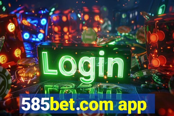 585bet.com app